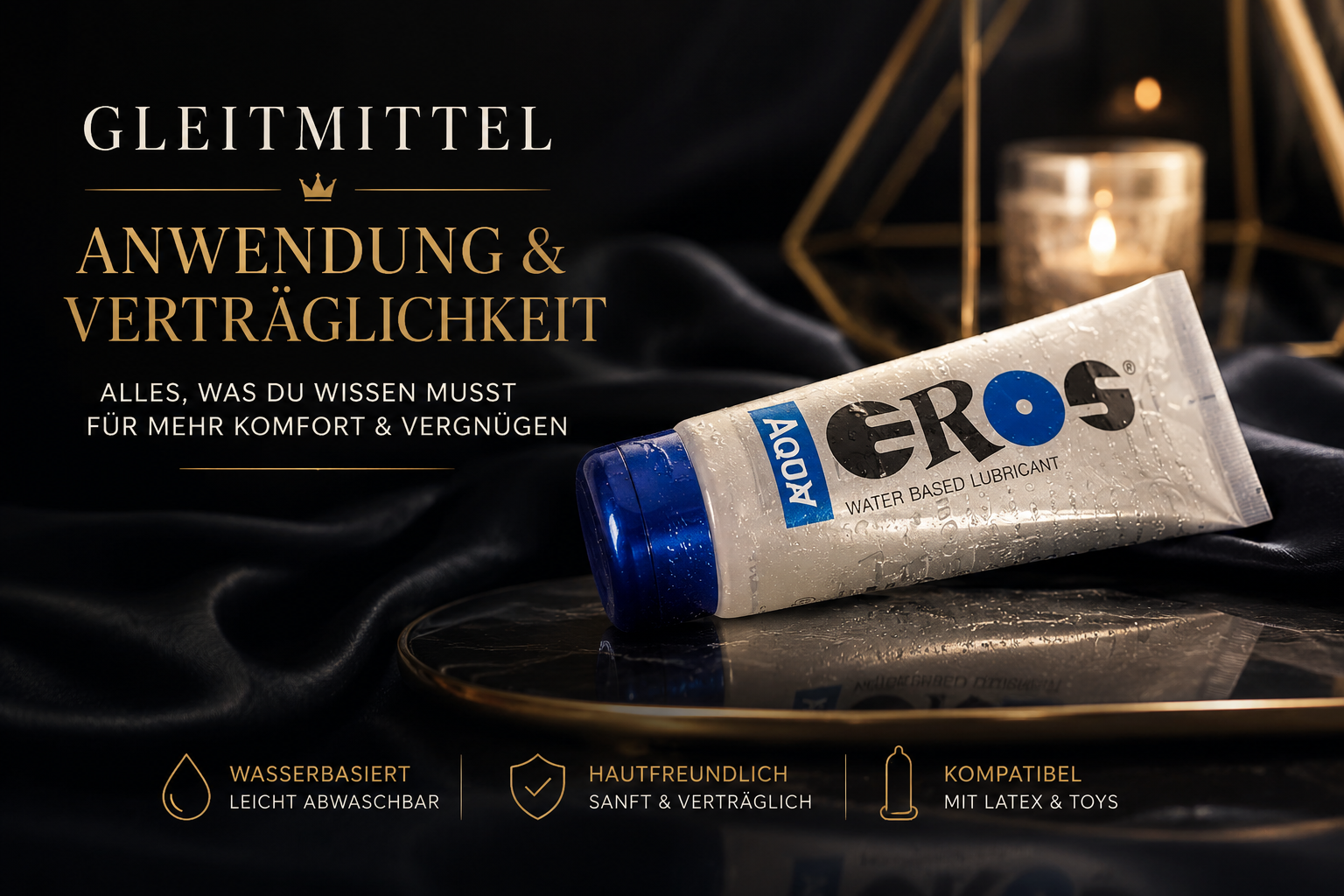 Gleitmittel Guide – Alles über Anwendung, Arten und Verträglichkeit