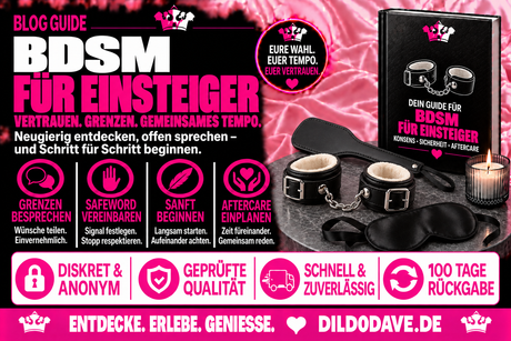BDSM für Einsteiger – Der sanfte Guide in die Welt von Fesseln, Macht & Lust