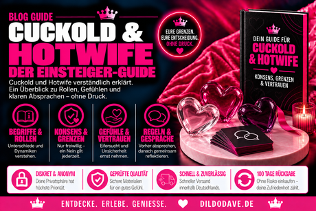 Cuckold & Hotwife – Der ehrliche Einsteiger-Guide