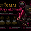 Erstes Mal mit Sextoys als Paar – Schritt für Schritt