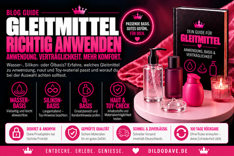 Gleitmittel Guide – Alles über Anwendung, Arten und Verträglichkeit