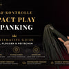 Impact Play & Spanking – Der Guide: Paddles, Floggers & Peitschen sicher genießen