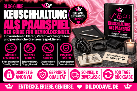Keuschhaltung als Paarspiel – Der Guide für Frauen, die den Schlüssel halten