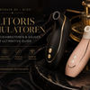 Klitoris-Stimulatoren – Arten, Wirkung & Kaufberatung (Luftdruckvibratoren & Sauger)