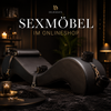 Sexmöbel – Die geheime Zutat für mehr Abenteuer im Schlafzimmer