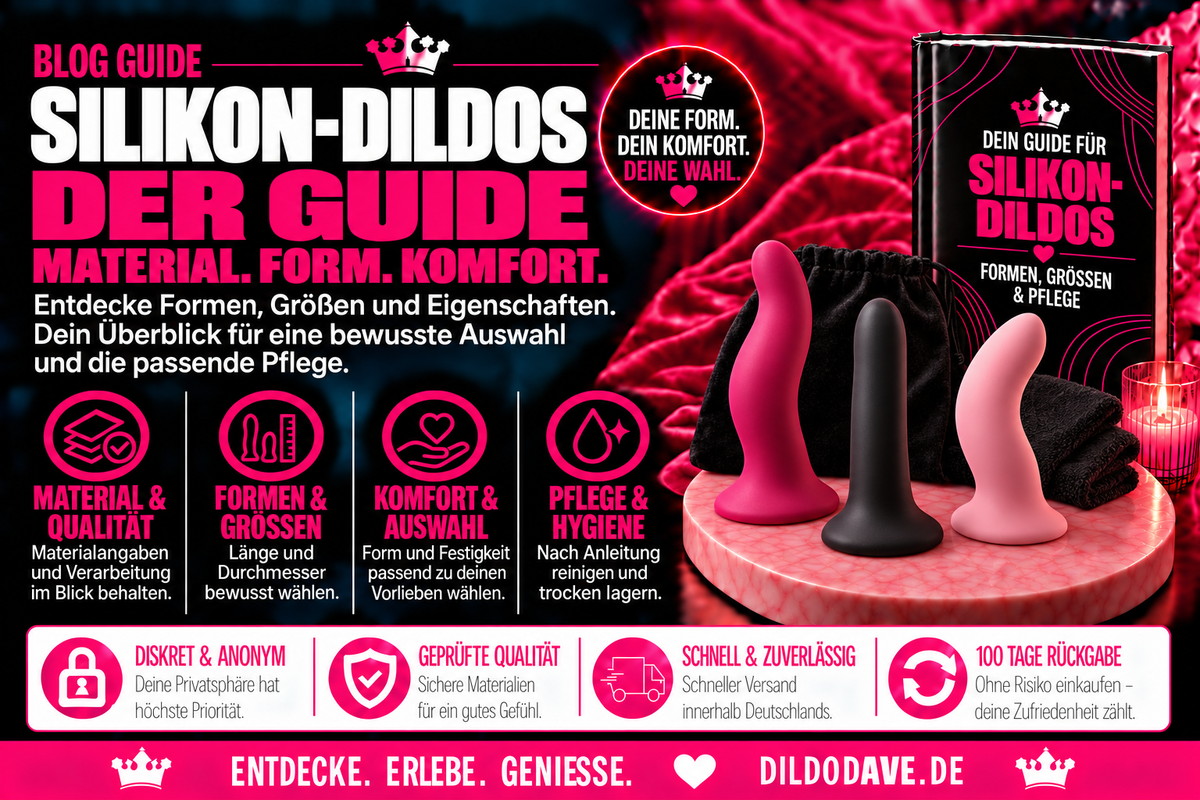 Blog guide: Silicone dildos – The perfect combination of quality, comfort and pleasure