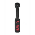 Paddle Ouch mit Slave-Prägung Schwarz 31,5 x 5,5 cm